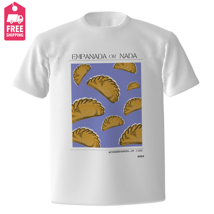 Empanada or Nada Original T-shirt Unisex